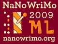 NaNoWriMo 2009 ML and Participant